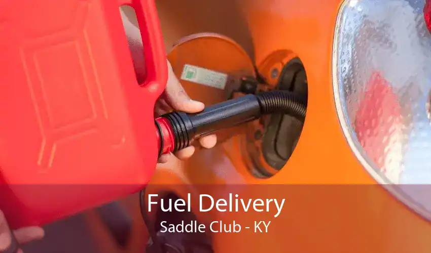 Fuel Delivery Saddle Club - KY