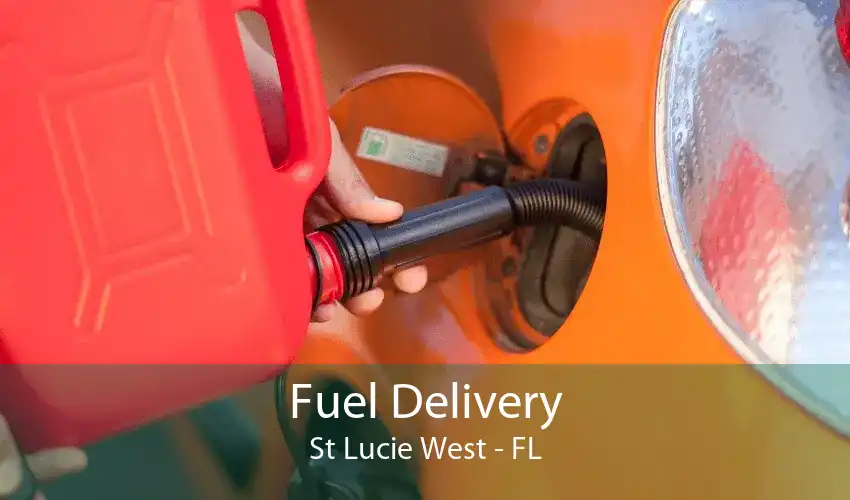 Fuel Delivery St Lucie West - FL