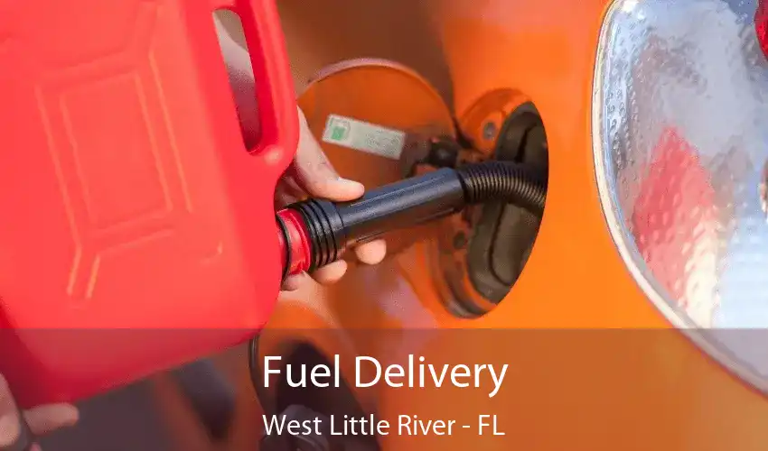Fuel Delivery West Little River - FL