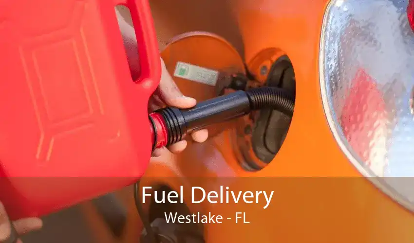 Fuel Delivery Westlake - FL