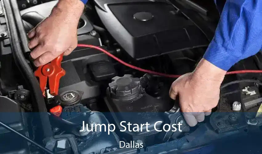 Jump Start Cost Dallas