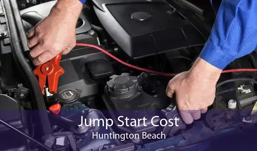 Jump Start Cost Huntington Beach