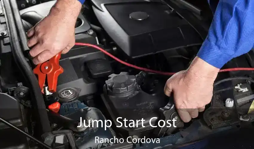 Jump Start Cost Rancho Cordova