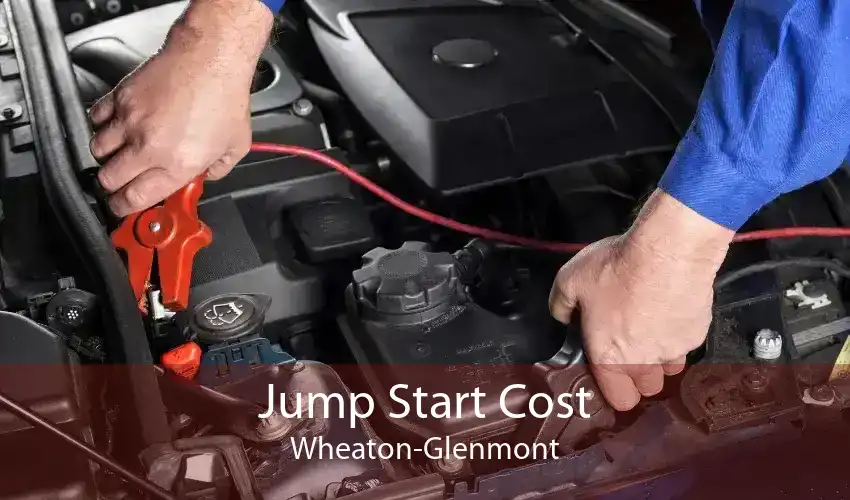 Jump Start Cost Wheaton-Glenmont