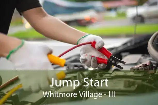 Jump Start Whitmore Village - HI