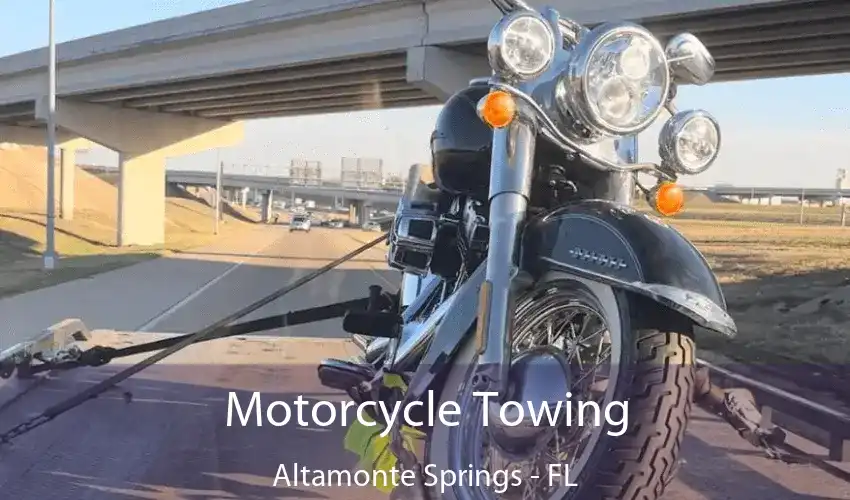 Motorcycle Towing Altamonte Springs - FL