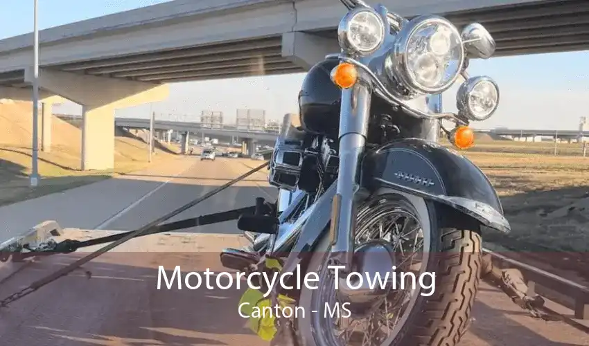 Motorcycle Towing Canton - MS