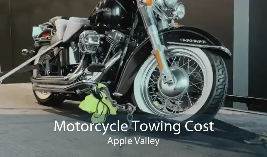 Motorcycle Towing Cost Apple Valley