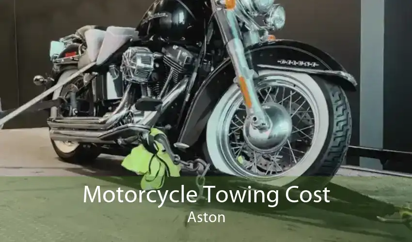 Motorcycle Towing Cost Aston