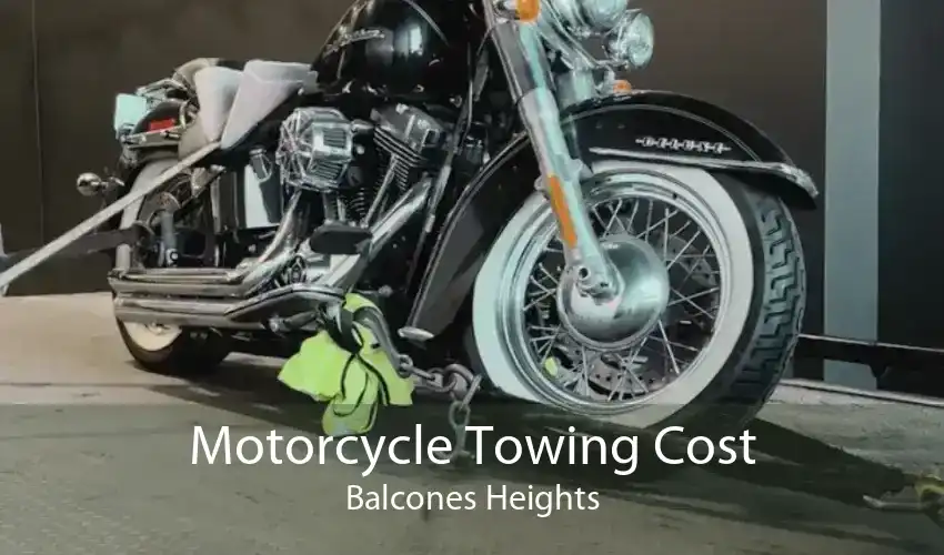 Motorcycle Towing Cost Balcones Heights