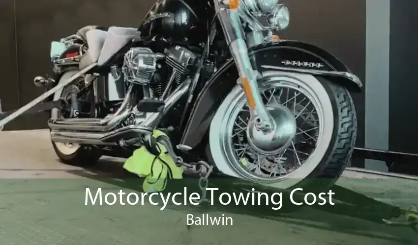 Motorcycle Towing Cost Ballwin