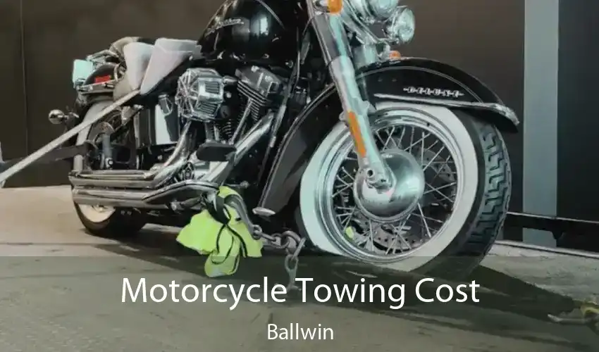 Motorcycle Towing Cost Ballwin