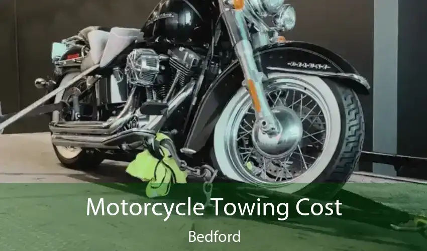 Motorcycle Towing Cost Bedford