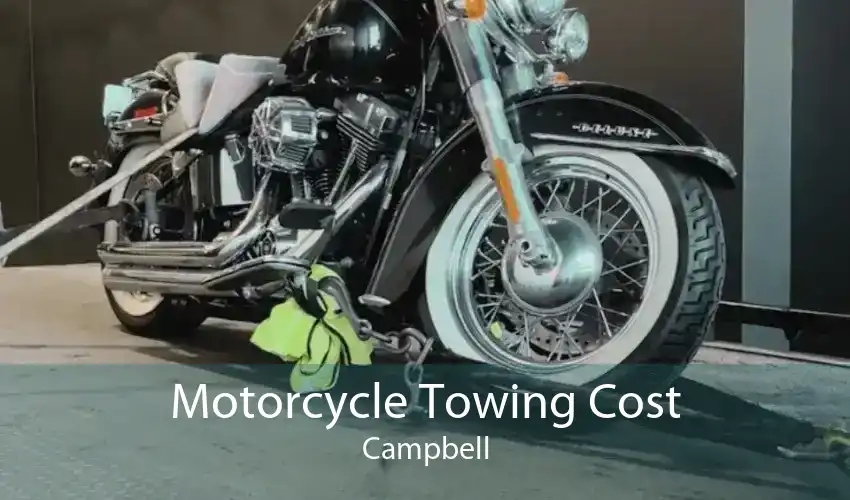 Motorcycle Towing Cost Campbell