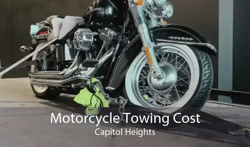 Motorcycle Towing Cost Capitol Heights