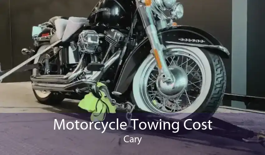 Motorcycle Towing Cost Cary