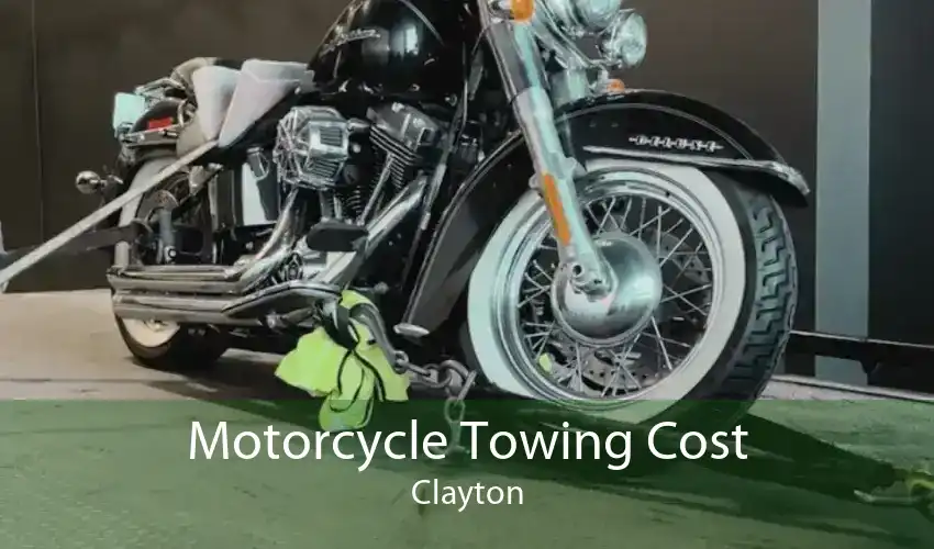 Motorcycle Towing Cost Clayton