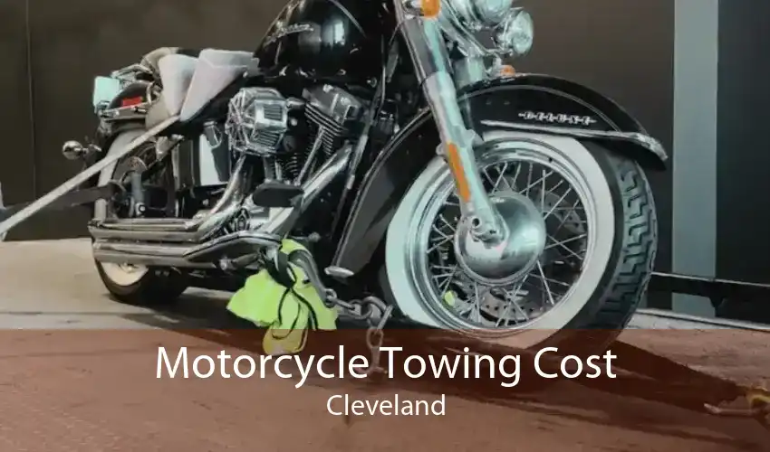 Motorcycle Towing Cost Cleveland