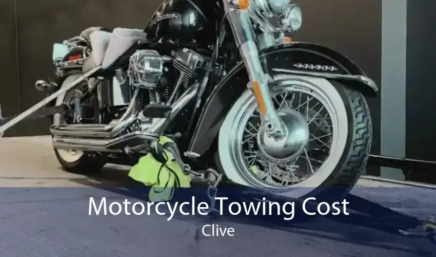 Motorcycle Towing Cost Clive