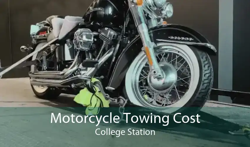 Motorcycle Towing Cost College Station