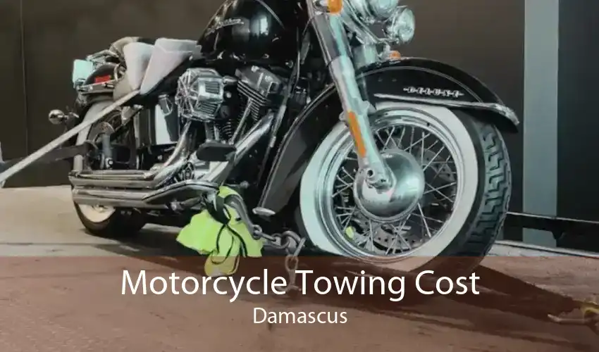 Motorcycle Towing Cost Damascus