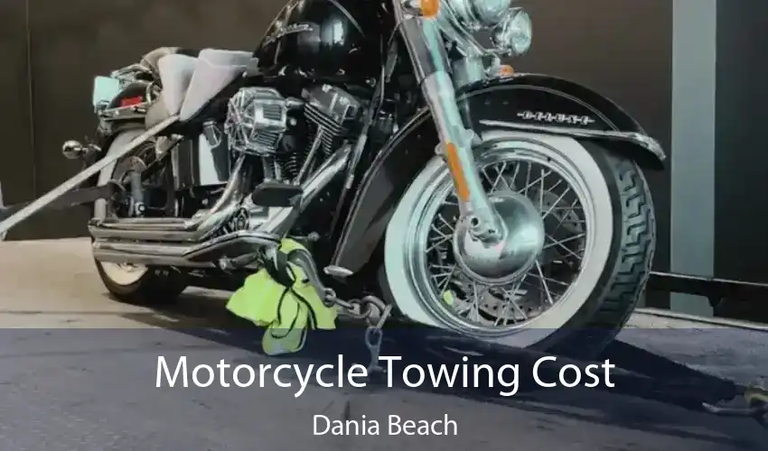 Motorcycle Towing Cost Dania Beach