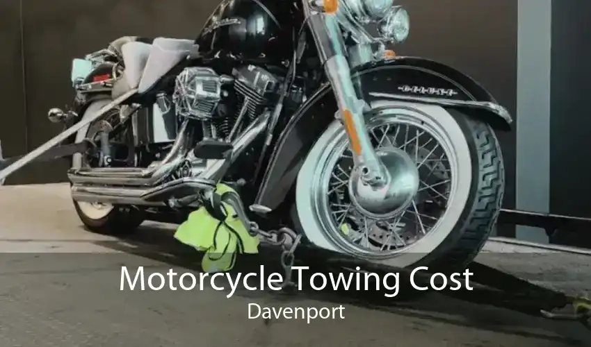 Motorcycle Towing Cost Davenport