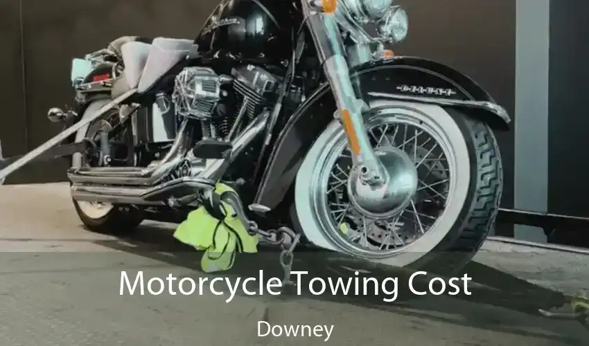 Motorcycle Towing Cost Downey