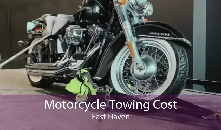 Motorcycle Towing Cost East Haven