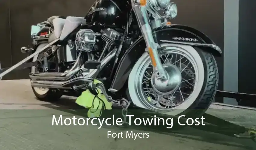Motorcycle Towing Cost Fort Myers