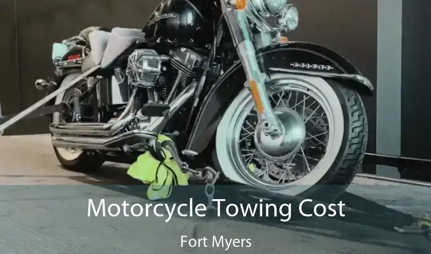 Motorcycle Towing Cost Fort Myers