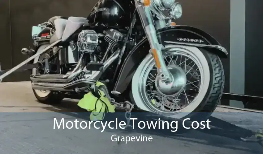 Motorcycle Towing Cost Grapevine