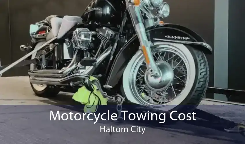 Motorcycle Towing Cost Haltom City