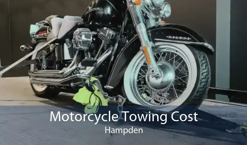 Motorcycle Towing Cost Hampden