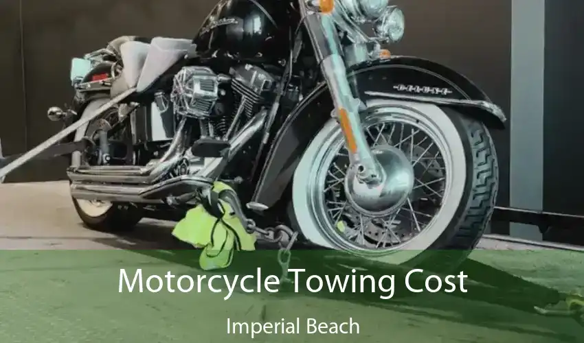 Motorcycle Towing Cost Imperial Beach