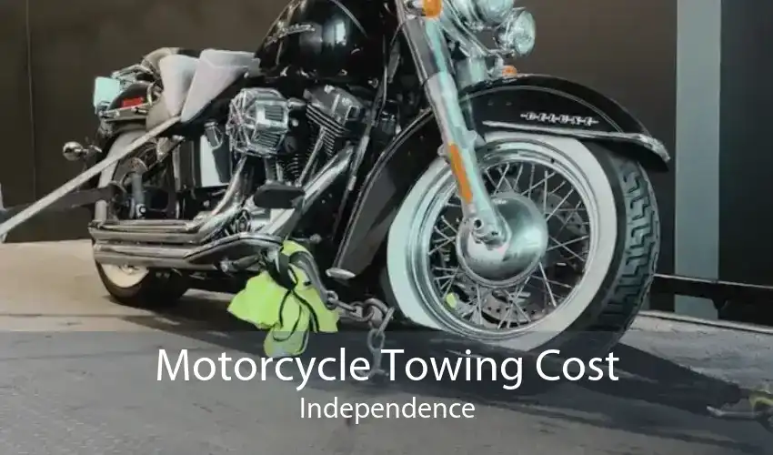 Motorcycle Towing Cost Independence