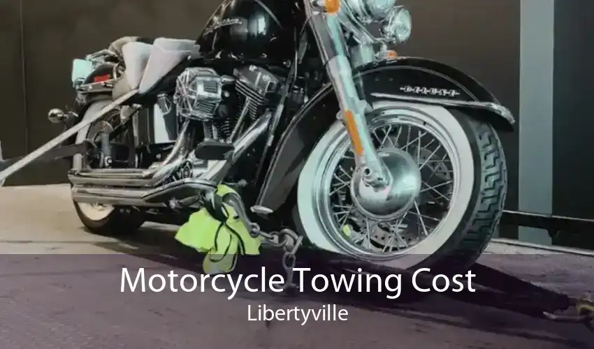 Motorcycle Towing Cost Libertyville
