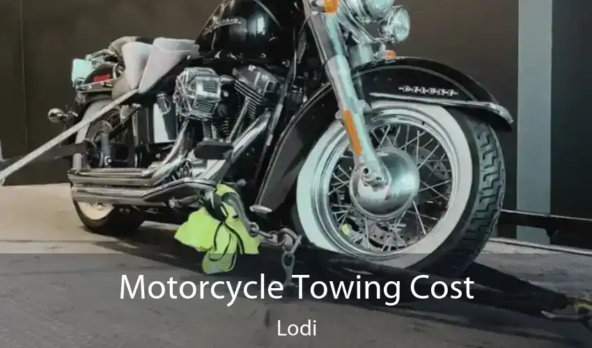 Motorcycle Towing Cost Lodi