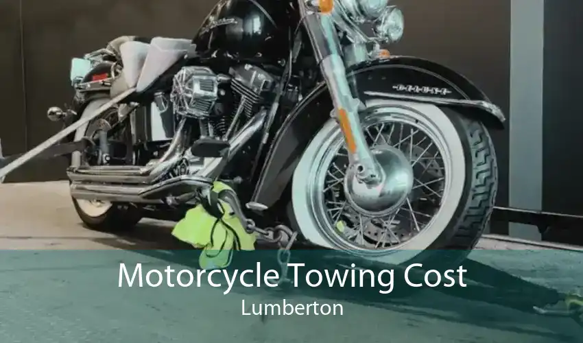 Motorcycle Towing Cost Lumberton