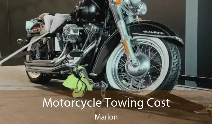 Motorcycle Towing Cost Marion