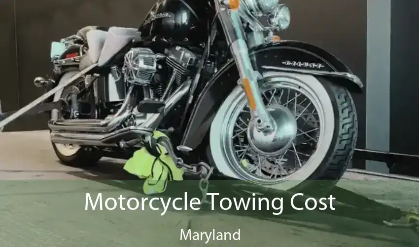 Motorcycle Towing Cost Maryland