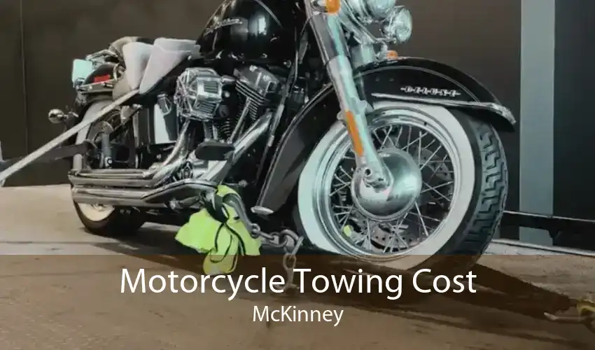 Motorcycle Towing Cost McKinney