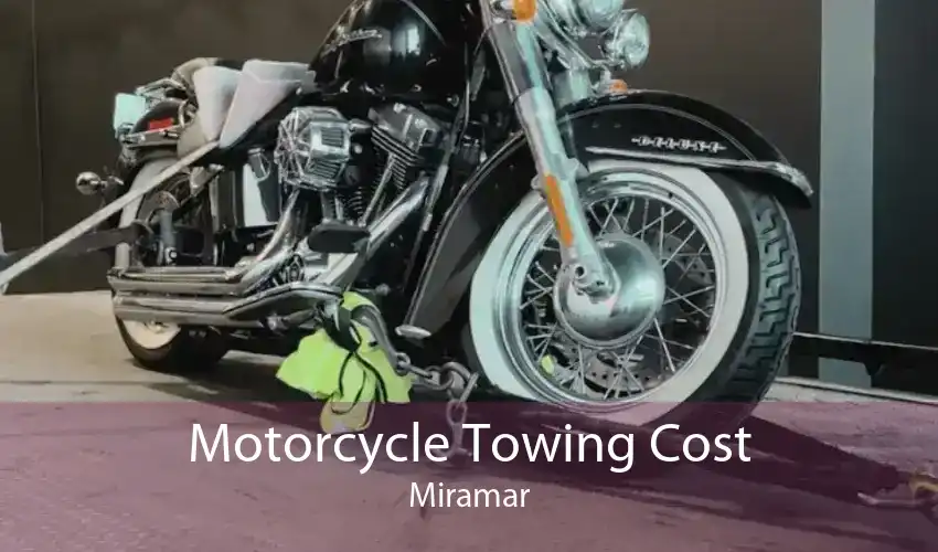 Motorcycle Towing Cost Miramar