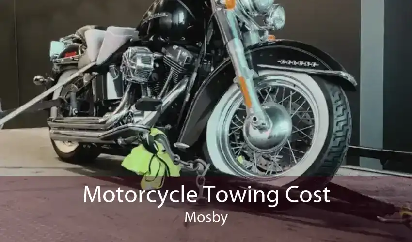 Motorcycle Towing Cost Mosby