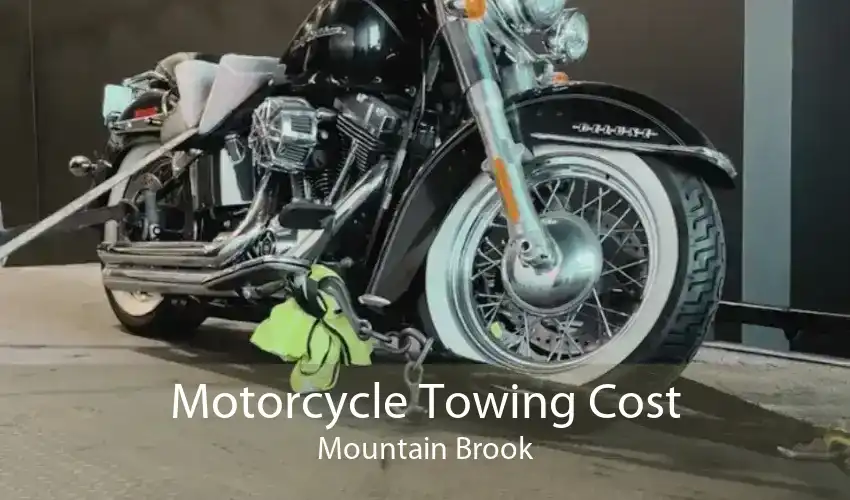 Motorcycle Towing Cost Mountain Brook