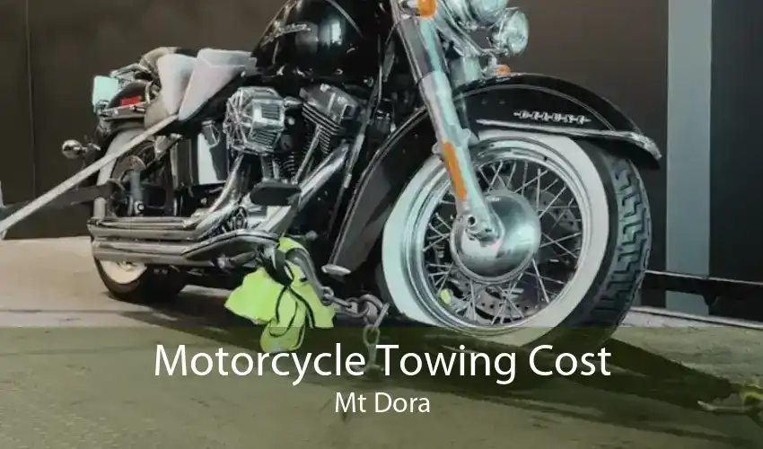Motorcycle Towing Cost Mt Dora