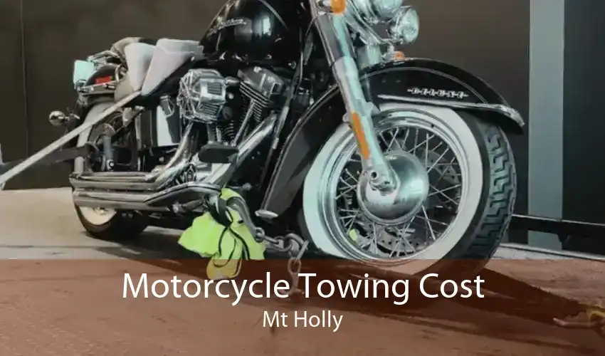 Motorcycle Towing Cost Mt Holly
