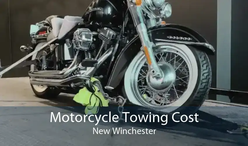 Motorcycle Towing Cost New Winchester