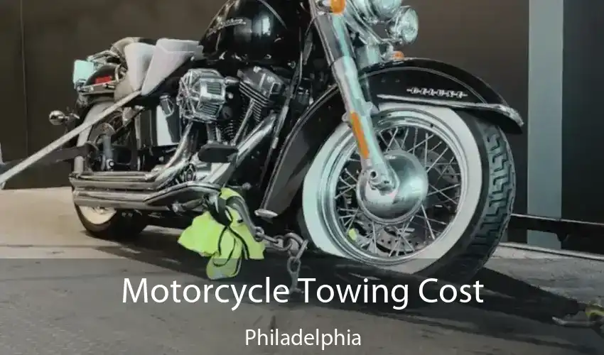 Motorcycle Towing Cost Philadelphia