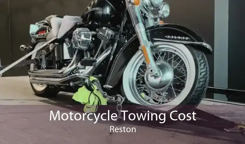 Motorcycle Towing Cost Reston